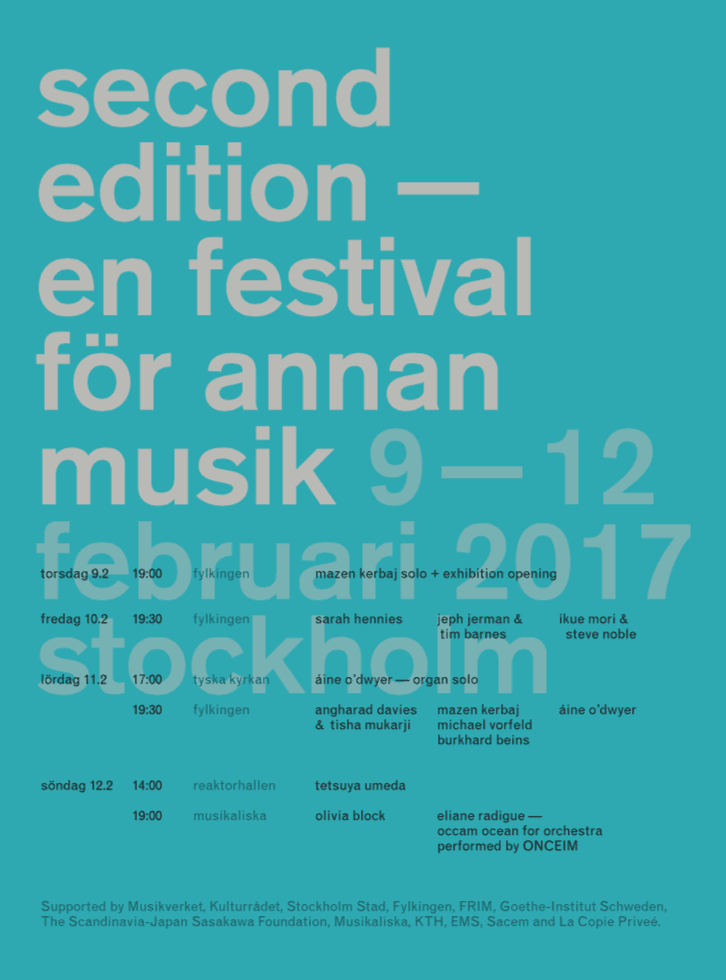 Poster for "Second Edition – En Festival För Annan Musik" from February 9-12, 2017, in Stockholm, listing artists and venues.